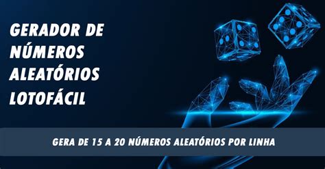 números aleatórios lotofácil,15 numeros lotofacil